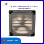 QUẠT HÚT COMPOSITE TRỰC TIẾP KT560x560