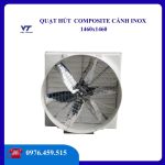quạt hút composite cánh inox 1460x1460