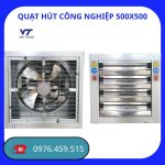 QUẠT HÚT CÔNG NGHIỆP 500X500